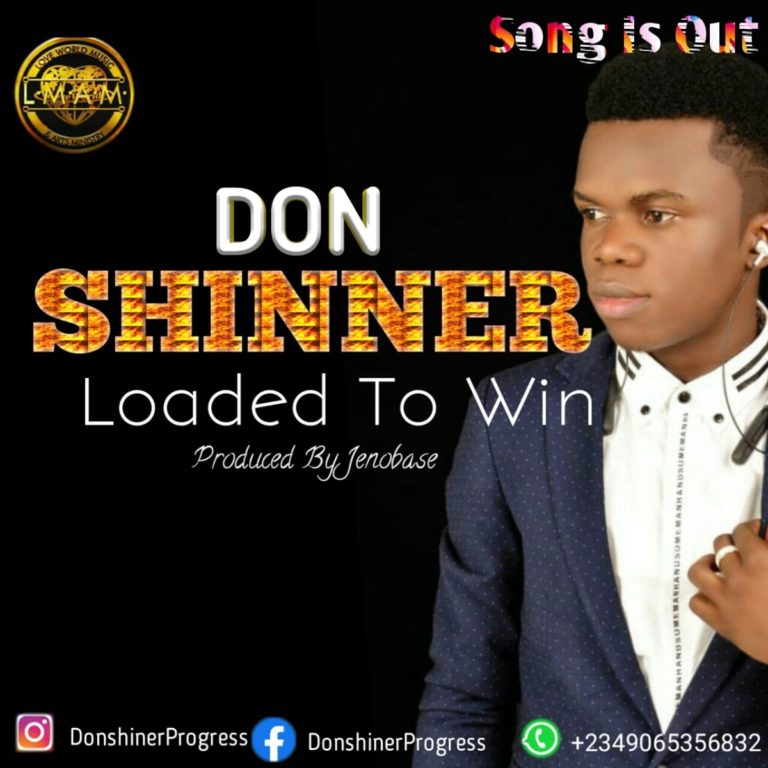 [MUSIC] DON SHINNER – LOADED TO WIN
