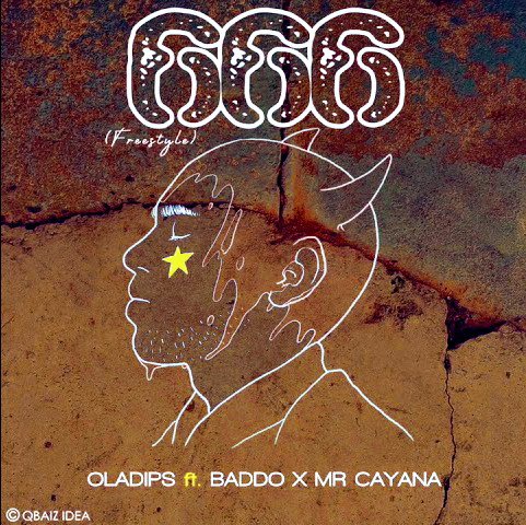 [MUSIC] OLADIPS FT OLAMIDE & MR CAYANA – 666