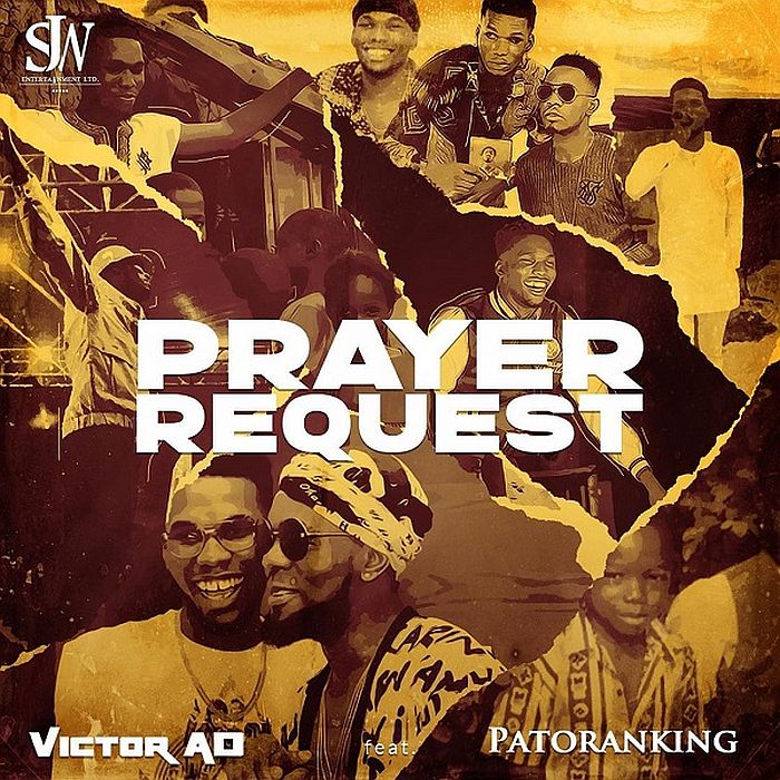 [MUSIC] VICTOR AD FT PATORANKING – PRAYER REQUEST