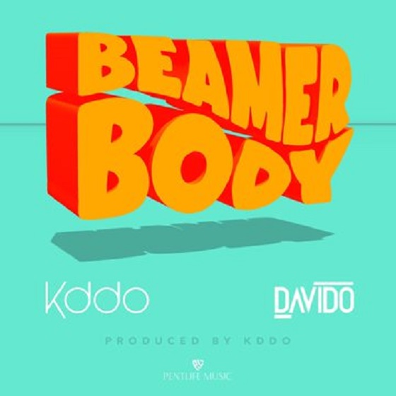 [MUSIC] KDDO FT DAVIDO – BEAMER BODY