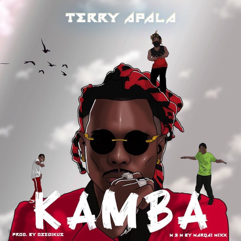 [MUSIC] TERRY APALA – KAMBA