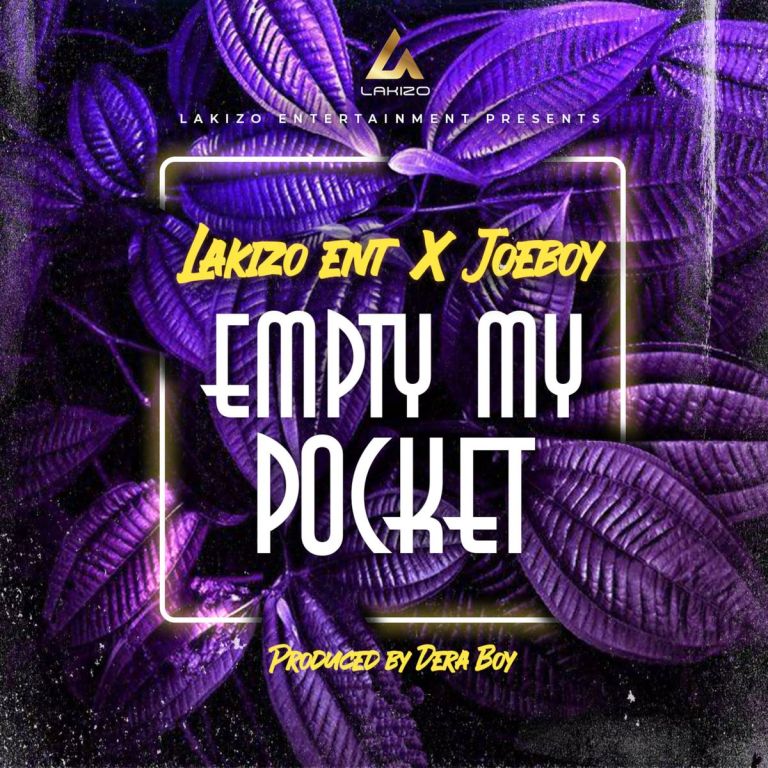 [MUSIC] JOEBOY – EMPTY MY POCKET