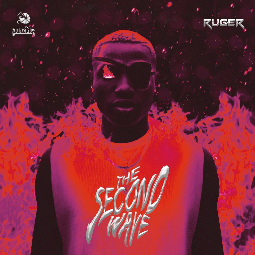 [FULL EP] RUGER – SECOND WAVE