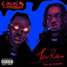 [MUSIC] C BLVCK FT NAIRA MARLEY – TEAR RUBBER