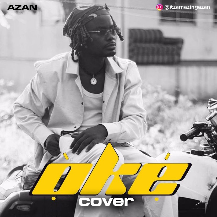 [MUSIC] AZAN – OKE (COVER)