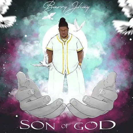 [FULL EP] BARRY JHAY – SON OF GOD