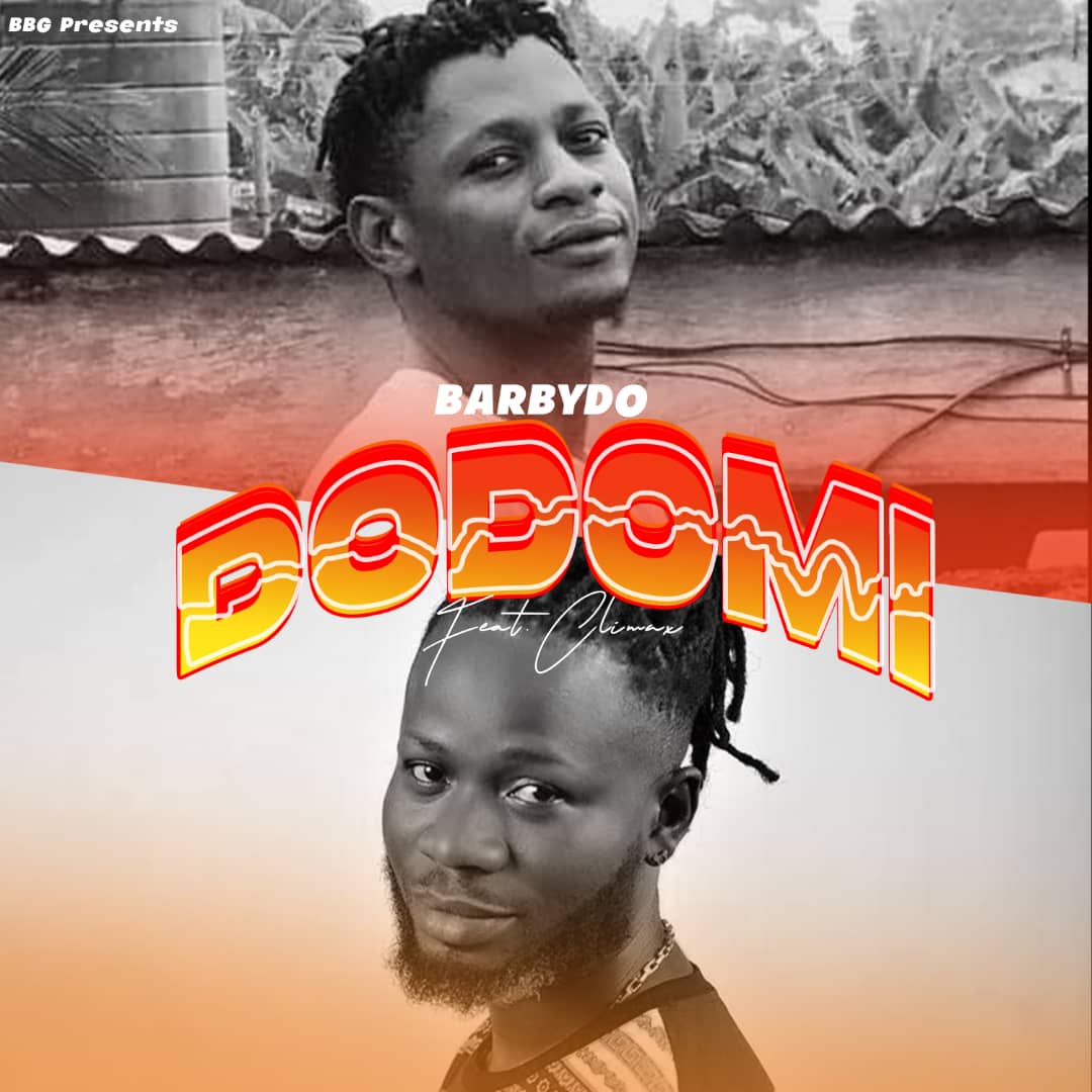 [MUSIC] BARBYDO FT CLIMAX G – DODOMI