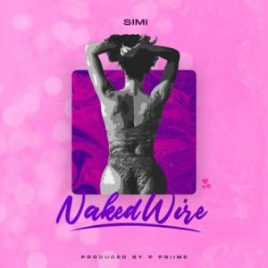 [MUSIC] SIMI – NAKED WIRE