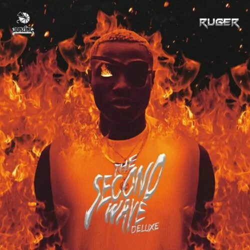 [FULL EP] RUGER – SECOND WAVE (DELUXE EDITION)