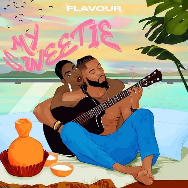 [MUSIC] FLAVOUR – MY SWEETIE