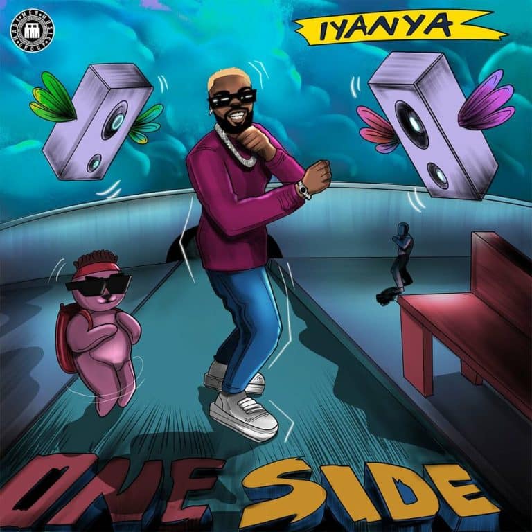 [MUSIC] IYANYA – ONE SIDE