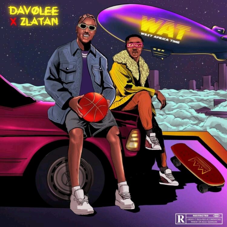 [MUSIC] DAVOLEE FT ZLATAN – WEST AFRICAN TIME