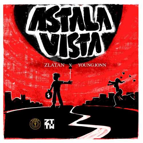 [MUSIC] ZLATAN x YOUNG JOHN – ASTALA VISTA