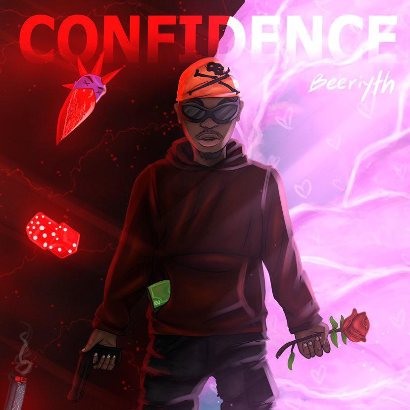 [MUSIC] BEERIYTH – CONFIDENCE