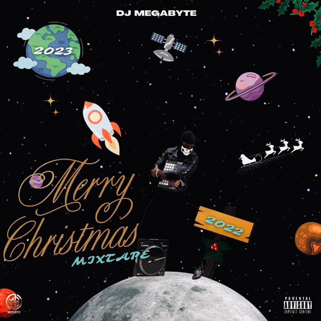 [MIXTAPE] DJ MEGABYTE – MERRY CHRISTMAS MIXTAPE 2022