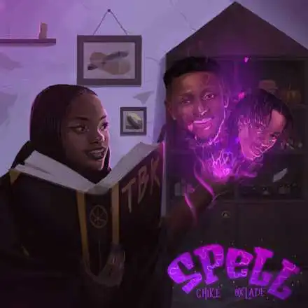 [MUSIC] CHIKE FT OXLADE – SPELL (REMIX)