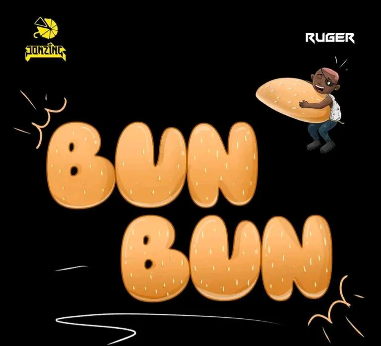[MUSIC] RUGER – BUN BUN