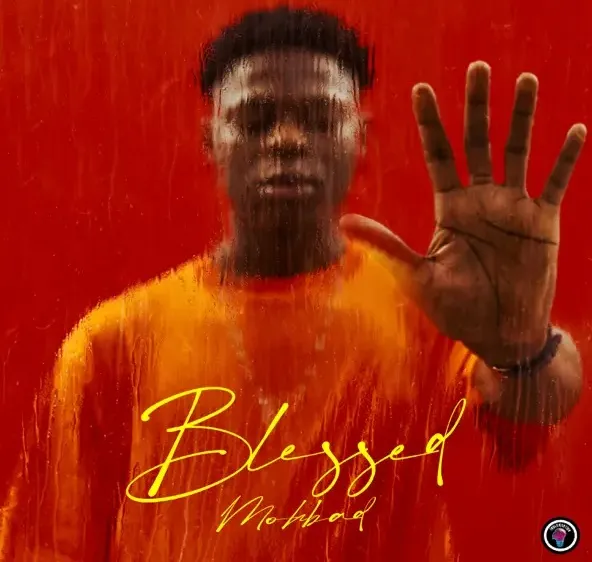 [FULL EP] MOHBAD – BLESSED EP