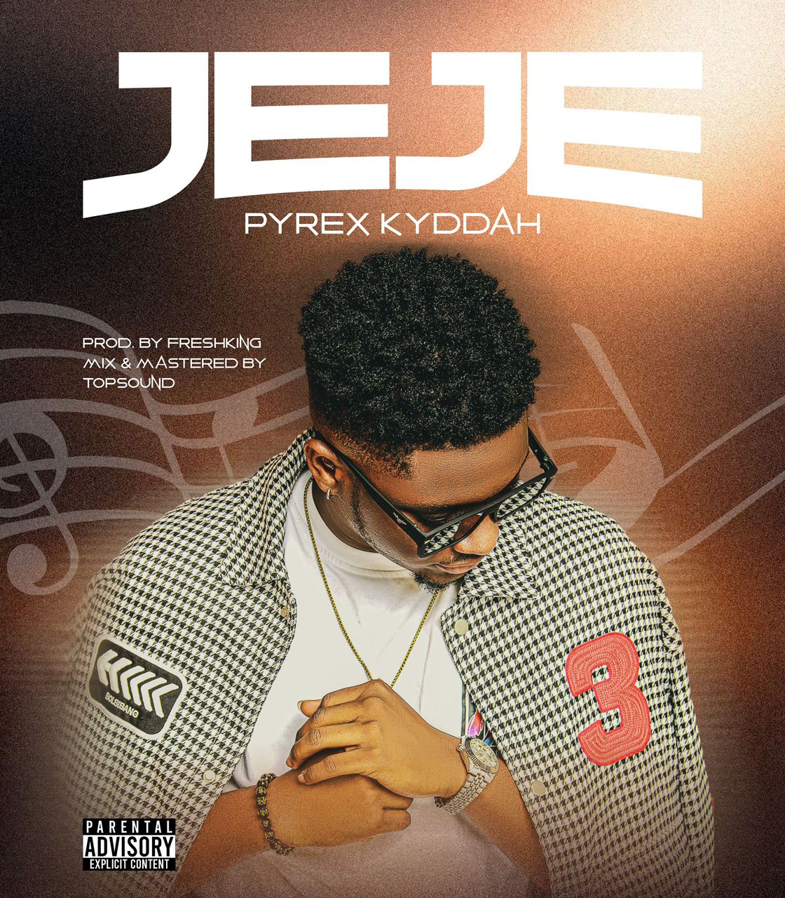 [MUSIC] PYREX KYDDAH – JEJE