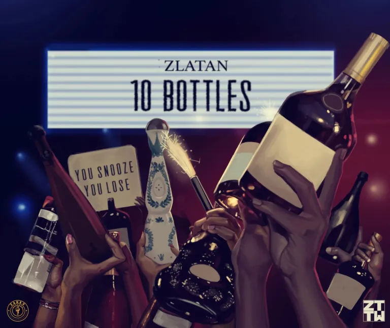 [MUSIC] ZLATAN – 10 BOTTLES