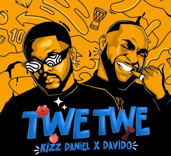 [MUSIC] KIZZ DANIEL FT DAVIDO – TWE TWE (REMIX)