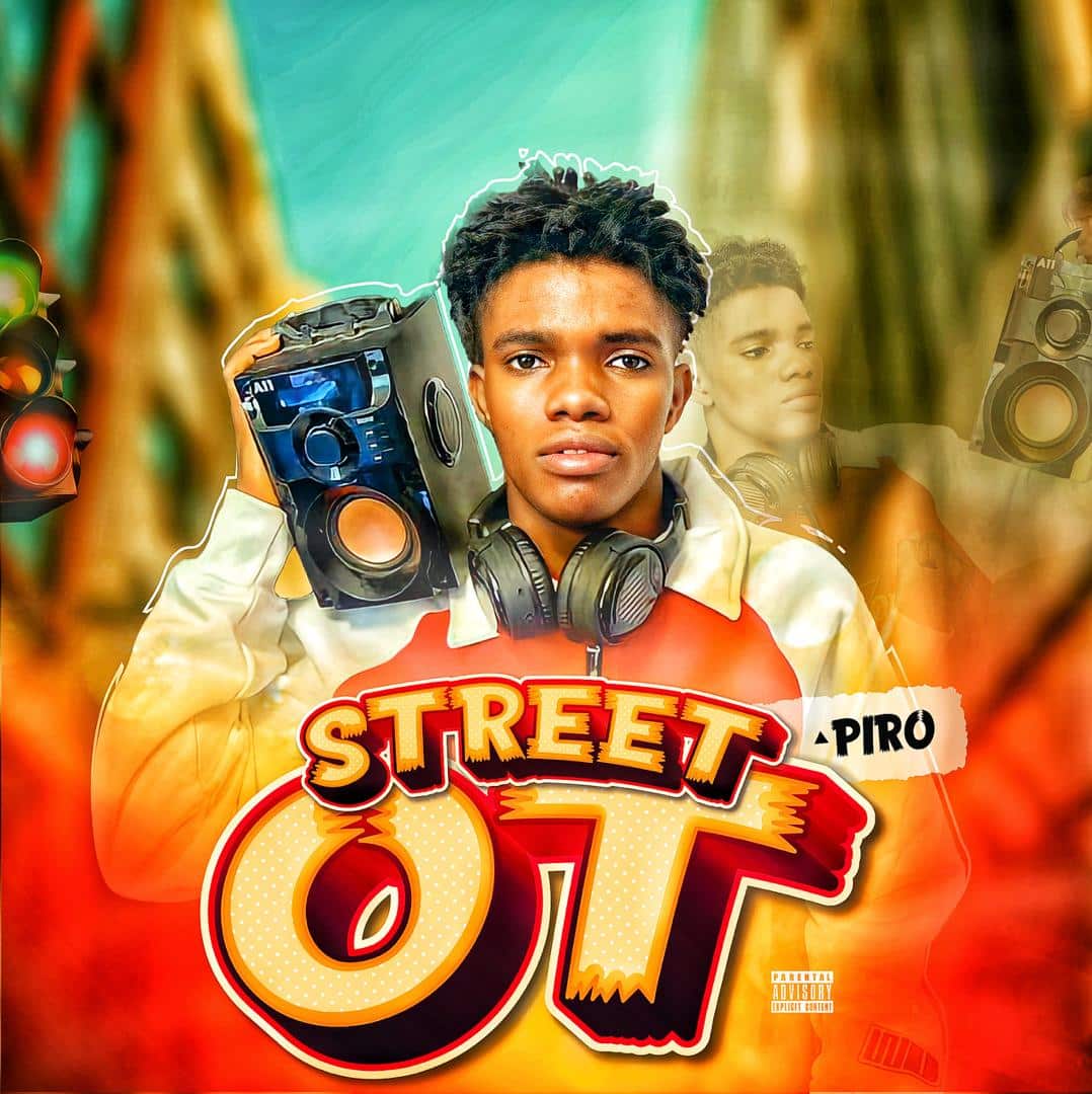 [MUSIC] PIRO – STREET OT