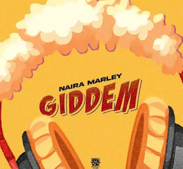 [MUSIC] NAIRA MARLY – GIDDEM