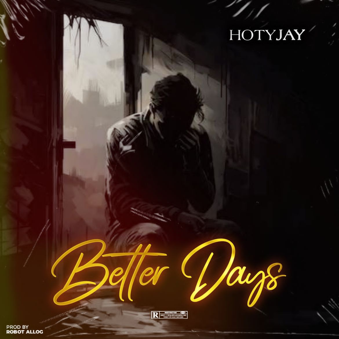 [MUSIC] HOTYJAY – BETTER DAYS